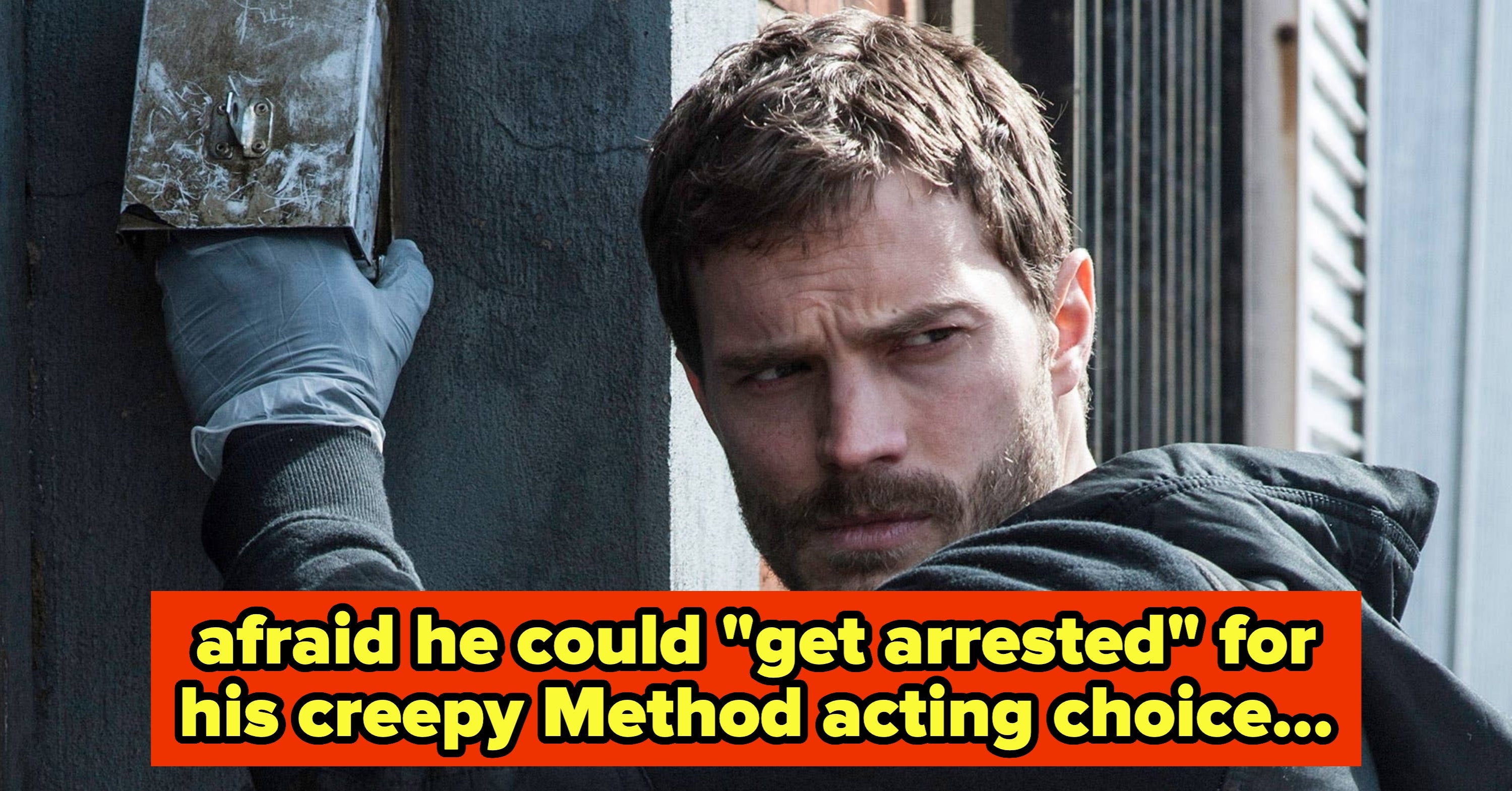 14 Awful Things Famous Men Did To Other People In The Name Of "Method Acting"