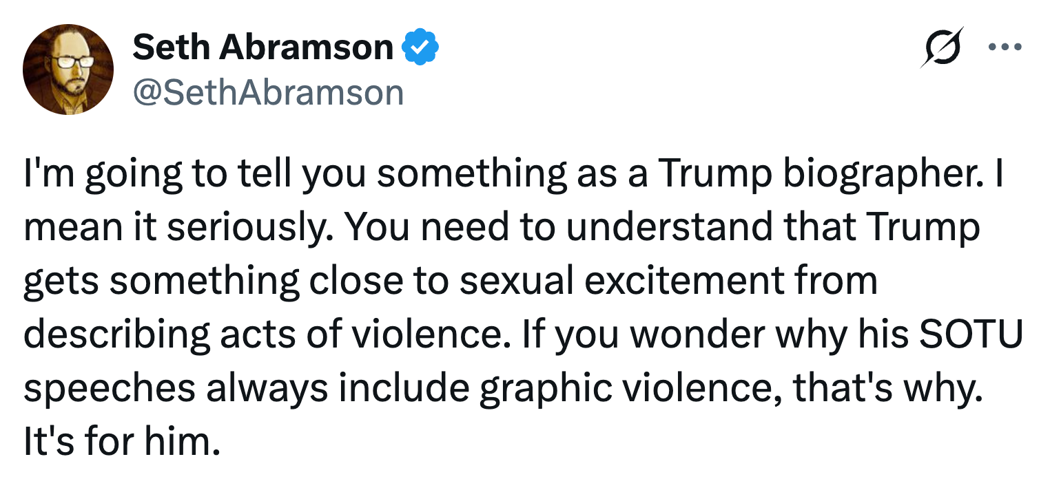 Tweet av Seth Abramson som sier at han som Trump-biograf tror at Trump blir begeistret av å beskrive vold, påvirke innholdet i SOTU-tale