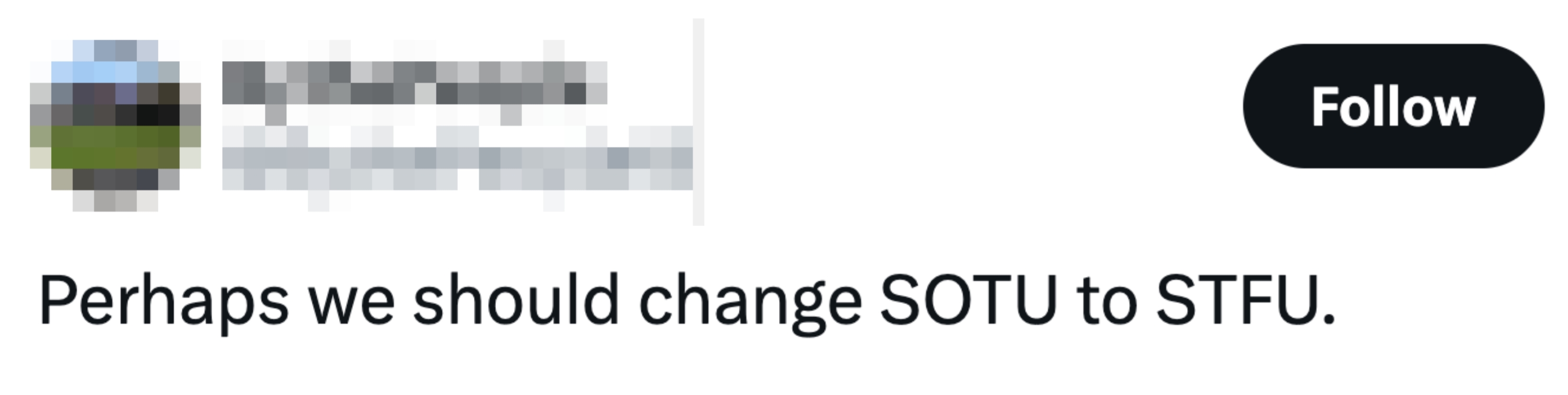 Tweet av @BythePeople18: "Kanskje vi burde endre SOTU til STFU."