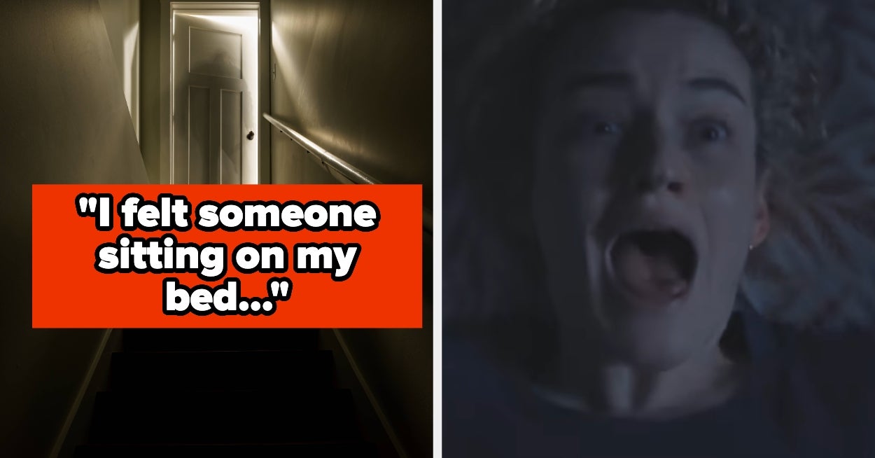 People Are Recalling Their Most Mysterious, Paranormal Experiences, And It's Giving Me Full Body Chills