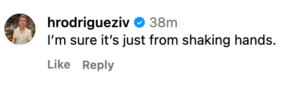 Social media post by user "hrodrigueziv": "I'm sure it's just from shaking hands."