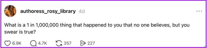 Text station  asking for a 1 successful  1,000,000 occurrence 1  experienced but others find   unbelievable