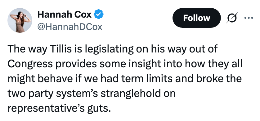 Tweet by Hannah Cox discusses Tillis's legislative actions and suggests word limits and breaking the two-party system's power whitethorn alteration behavior