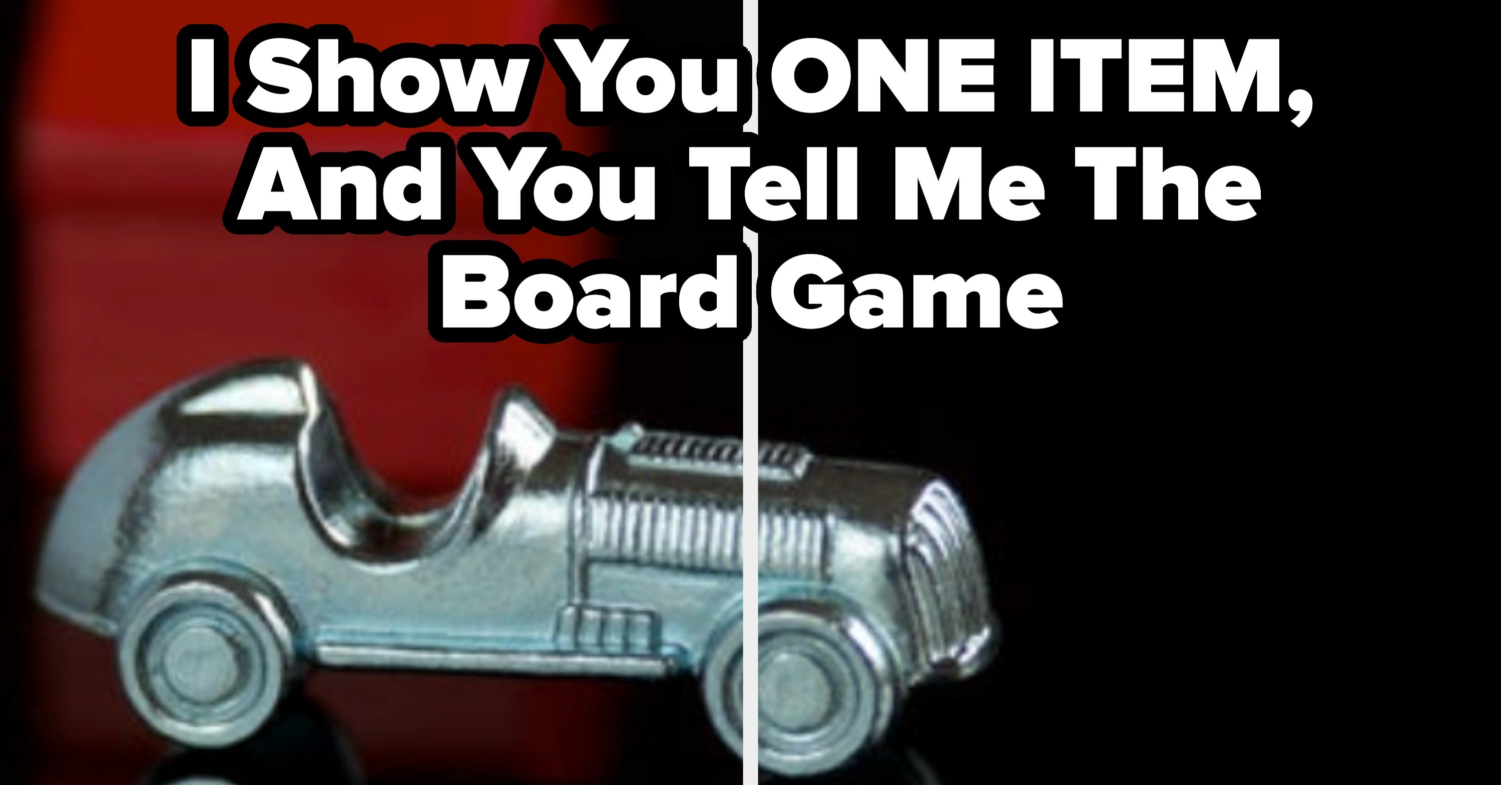 I Bet All My Monopoly Cash That You Can't Name These Classic Board Games From Just One Game Piece