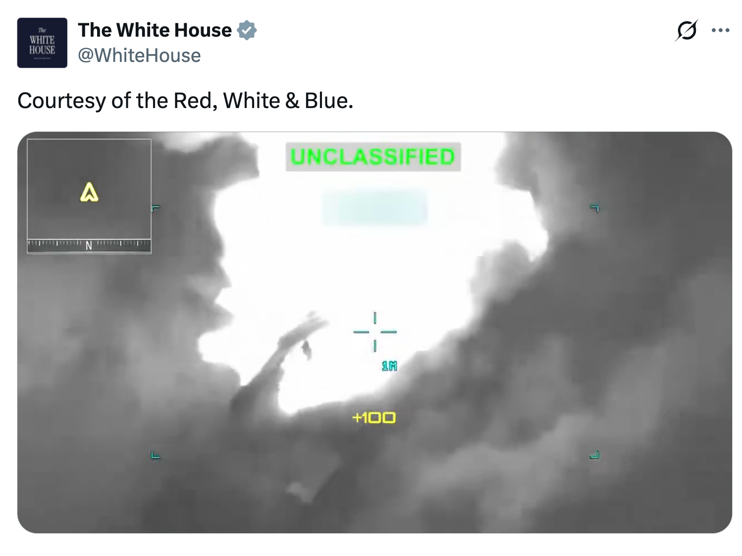 Infrared representation  labeled "UNCLASSIFIED," showing an detonation  successful  a cloudy scene, shared by the White House connected  societal  media