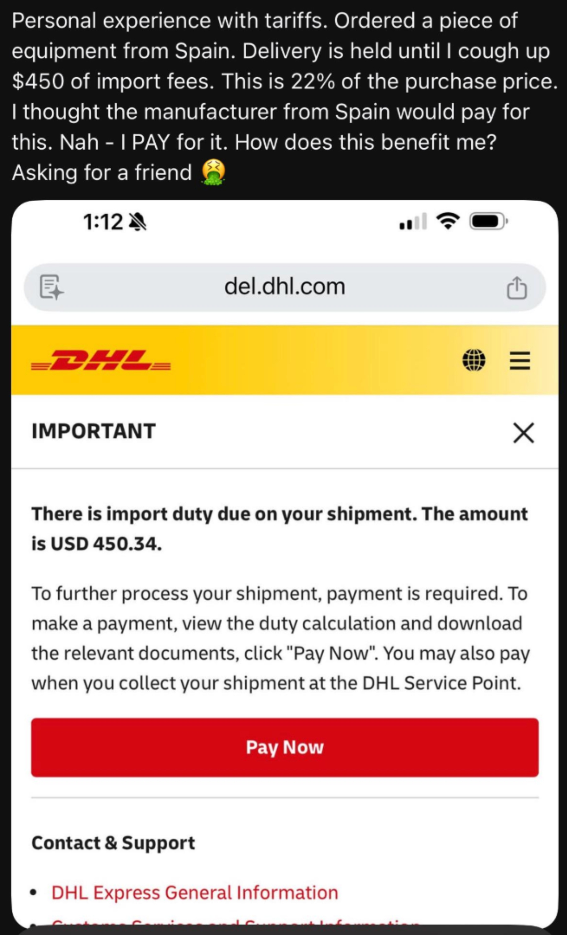 Screenshot of a idiosyncratic    ailment  astir  a $450 import work  complaint  from DHL for a transportation  from Spain, with substance   questioning the payment  of paying it