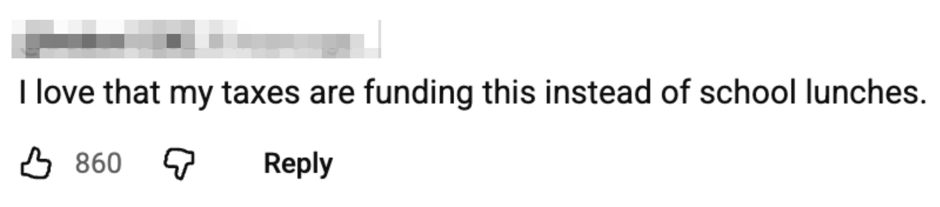Comment sarcastically lamenting payer  backing  priorities implicit    schoolhouse  lunches; 860 likes
