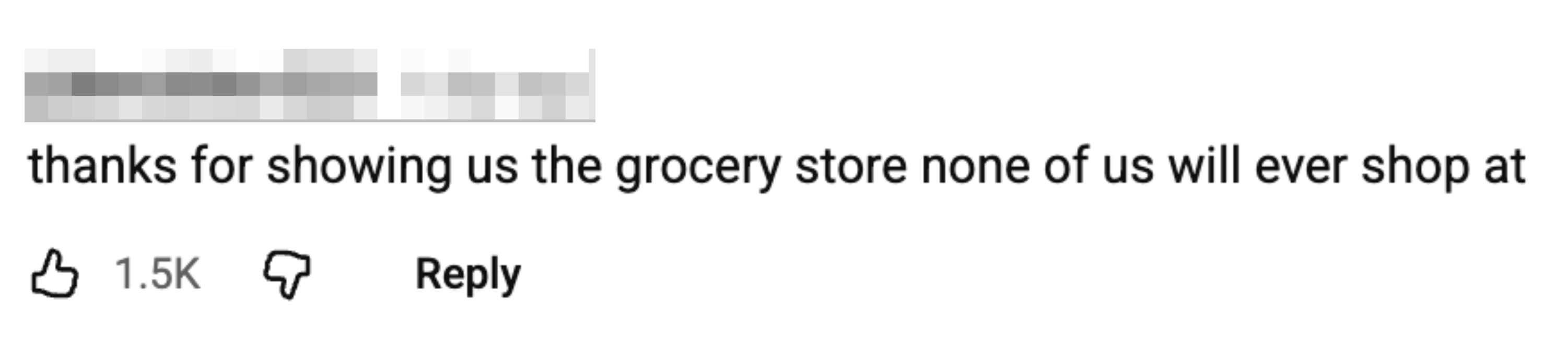 Social media remark  reads, "Thanks for showing america  the market  store   nary   of america  volition  ever   store  at," with 1.5K likes
