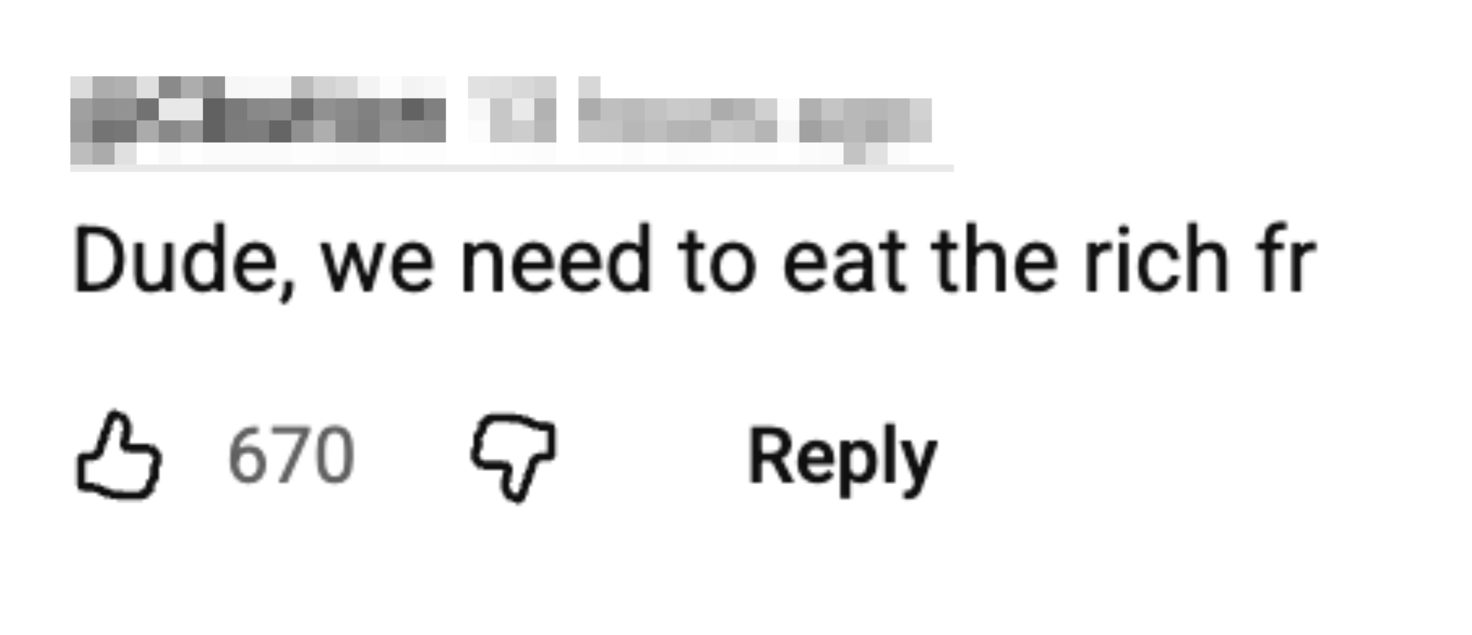  "Dude, we request   to devour   the affluent  fr" with 670 likes and a reply   option