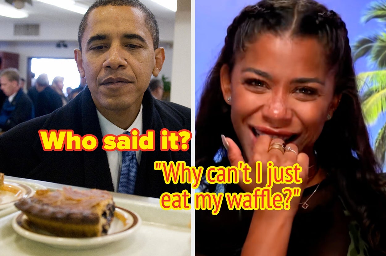 Who Said It: A Famous Politician Or A "Love Island" Star?