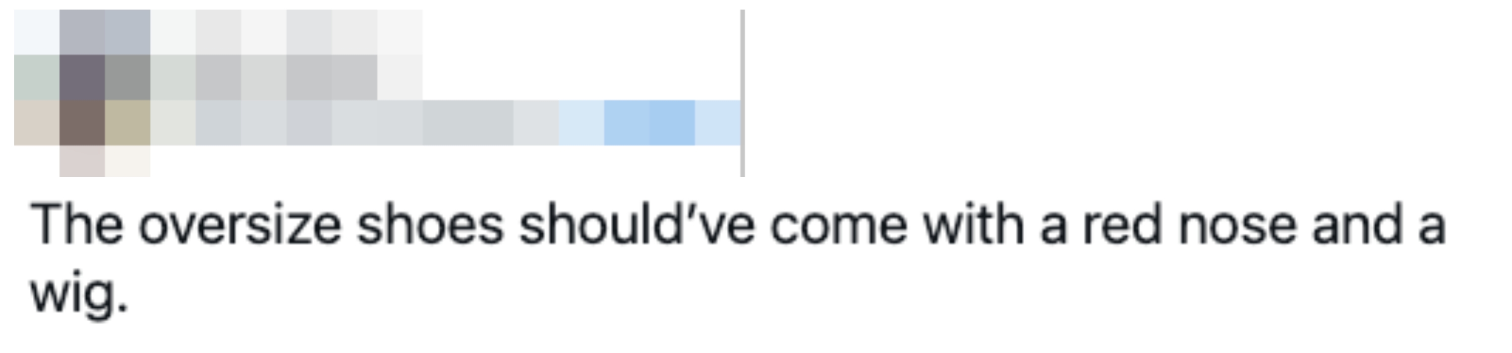 Tweet by @davegreenidge57: "The oversize shoes should've come with a red nose and a wig."