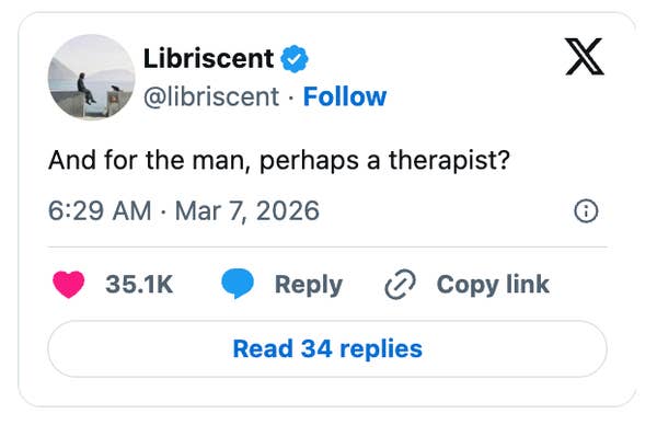 Social media post by Libriscent: "And for the man, perhaps a therapist?" with 35.1K likes