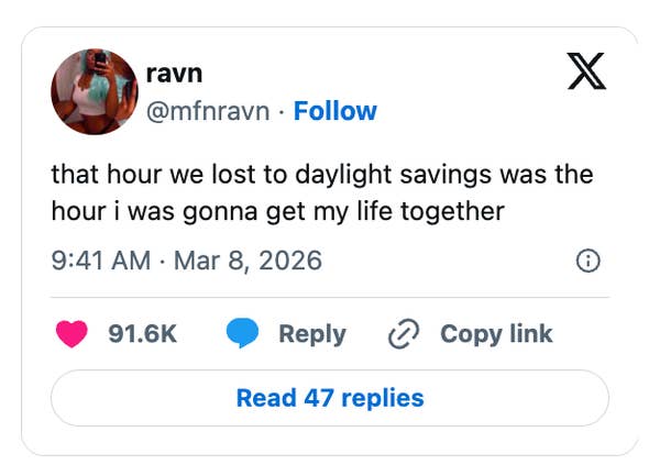 A screenshot of a social media post by ravn joking about losing an hour to daylight savings, claiming it was time planned to get life together
