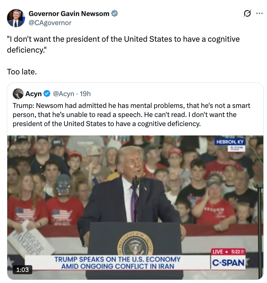 A tweet by Governor Gavin Newsom quoting Trump astir  statesmanlike  cognitive deficiency, with an representation  of Trump speaking astatine  a rally