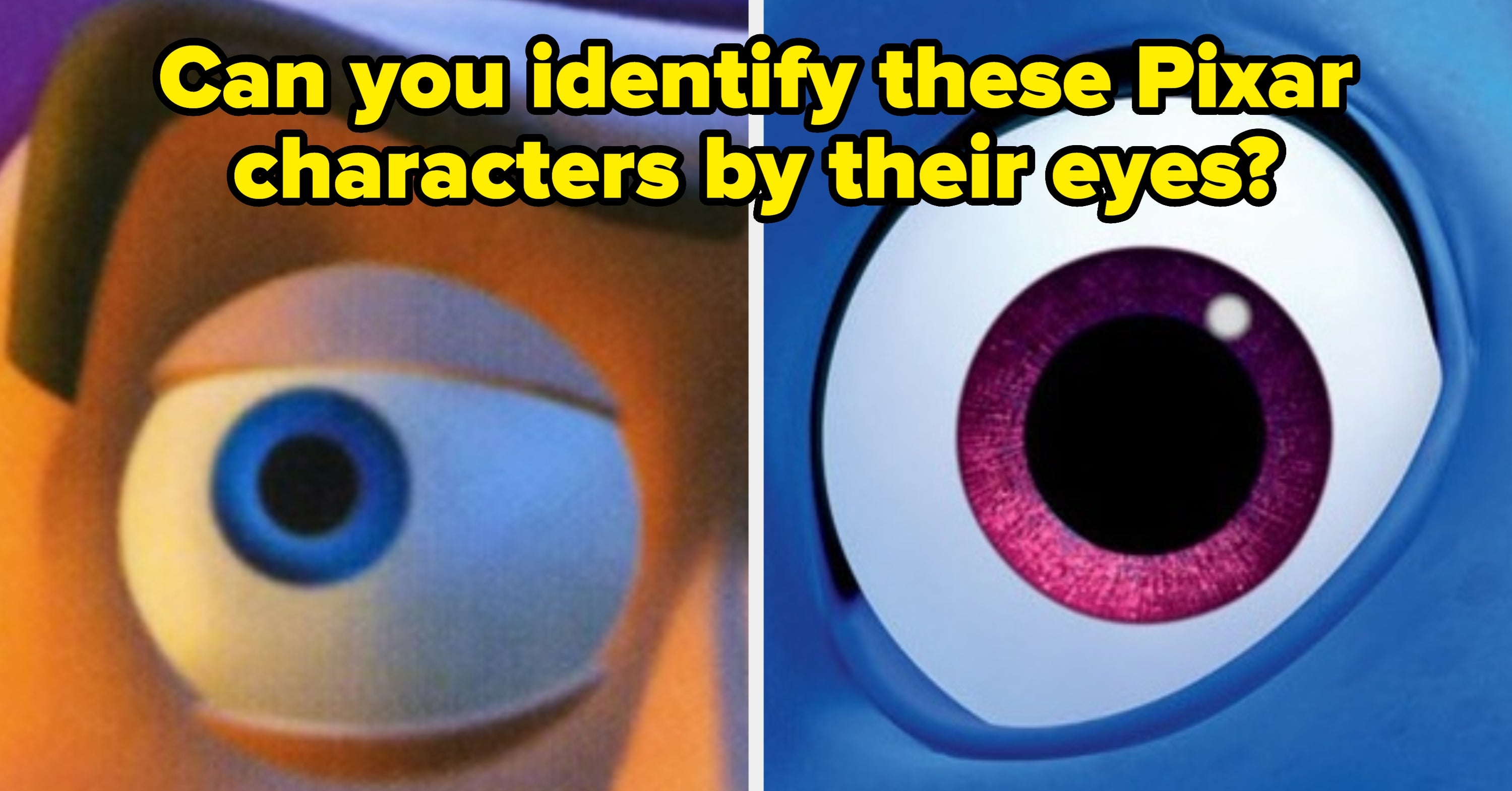 If You Can Recognize More Than 10 Of These Characters By Their Eyes, You Might Be The #1 Pixar Fan