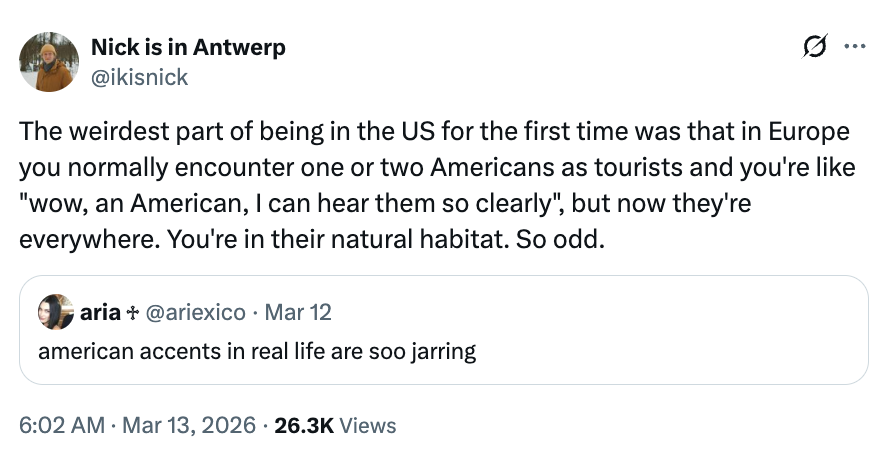 Tweet joking astir  often  proceeding  American accents portion    successful  the US and comparing it to uncovering  them abroad