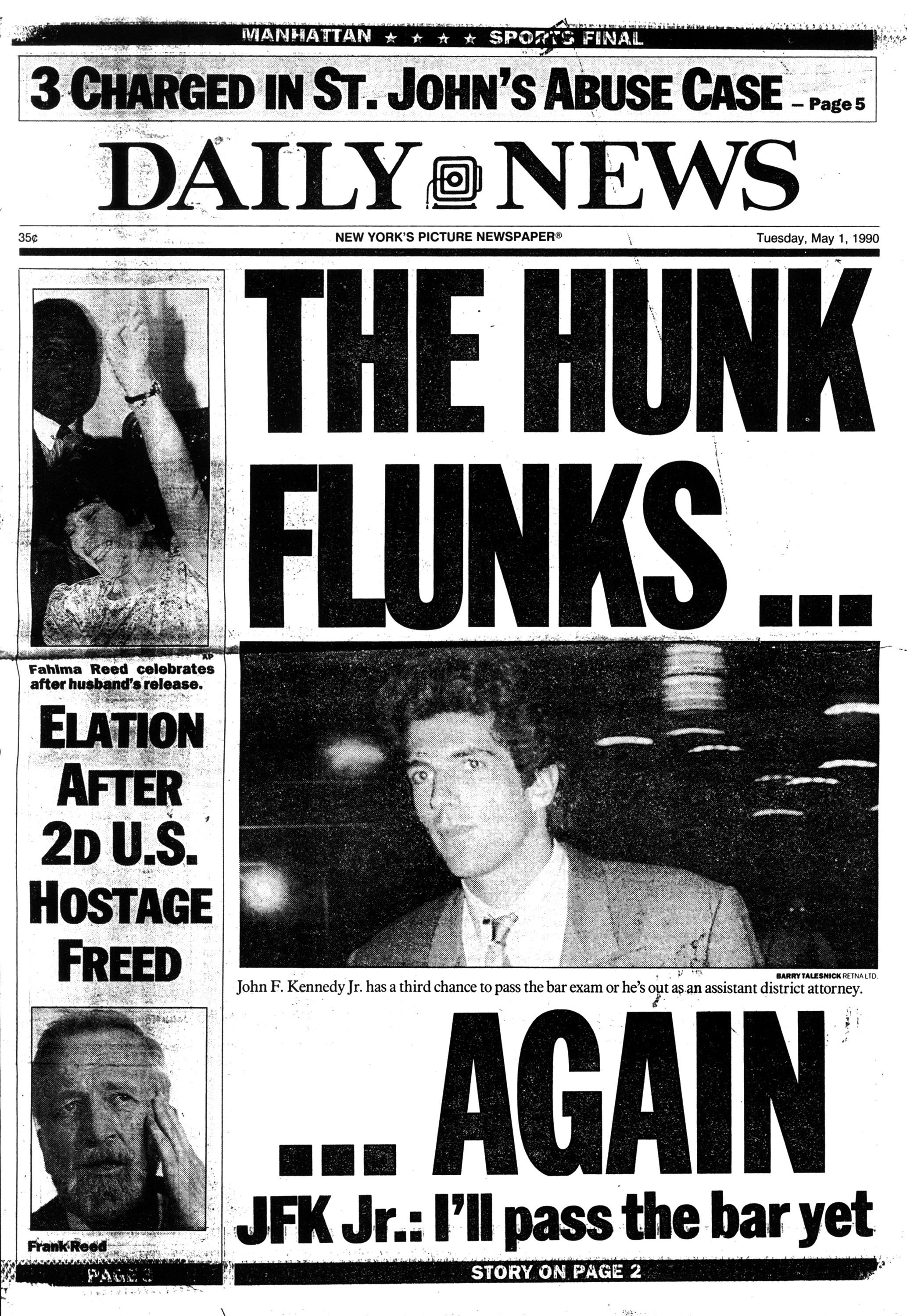  "The Hunk Flunks... Again" astir  failing the barroom  exam. Includes quality    of a U.S. hostage freed