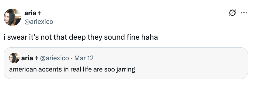 Top tweet dismisses concerns astir  accents; little   tweet states American accents are jarring