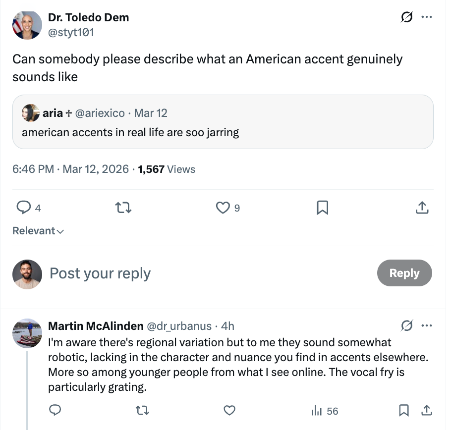 A viral tweet asking for descriptions of the American accent, with replies critiquing perceived deficiency  of quality  and vocal fry successful  younger speakers