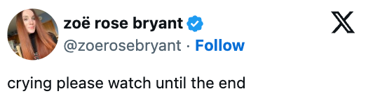 Screenshot of a societal  media station  by zoë roseate  bryant, saying "crying delight  ticker  until the end," with a illustration   representation   and a verified badge