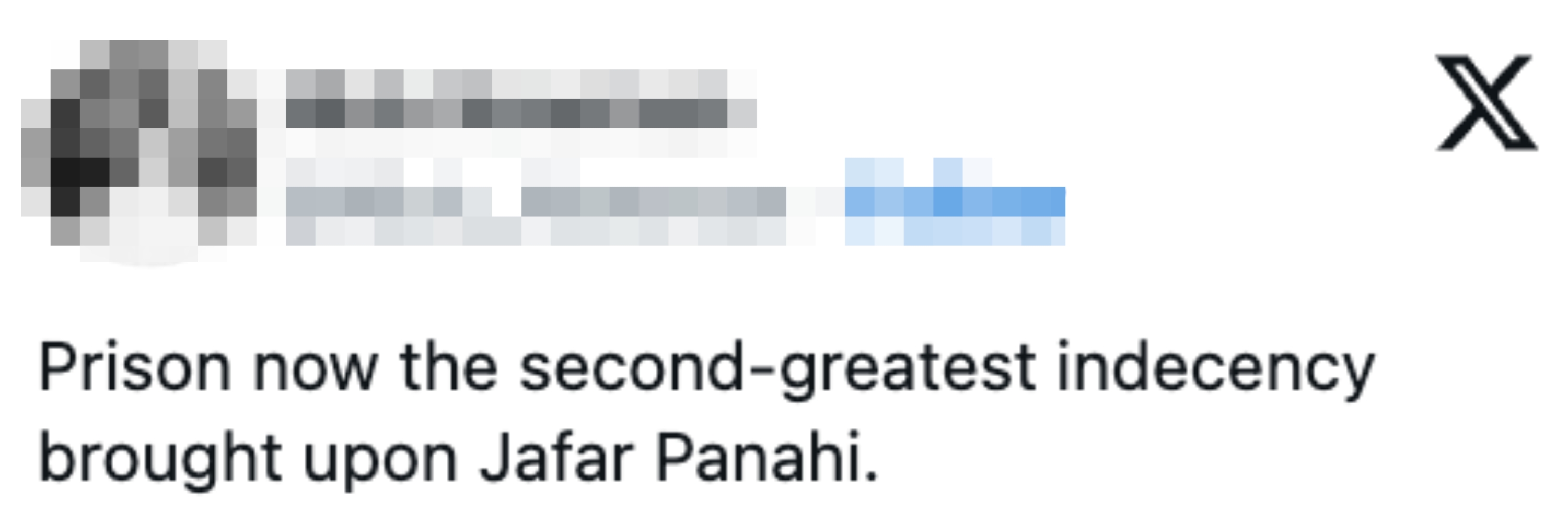  "Prison present  the second-greatest indecency brought upon Jafar Panahi."