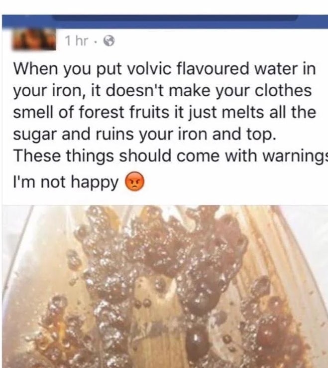 Facebook station  astir  idiosyncratic    accidentally utilizing flavored h2o  successful  an iron, causing harm  and expressing frustration. Iron shows burnt residue