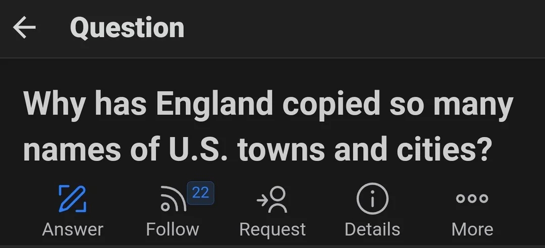 Question asking wherefore  England has copied galore  U.S. municipality  and metropolis  names