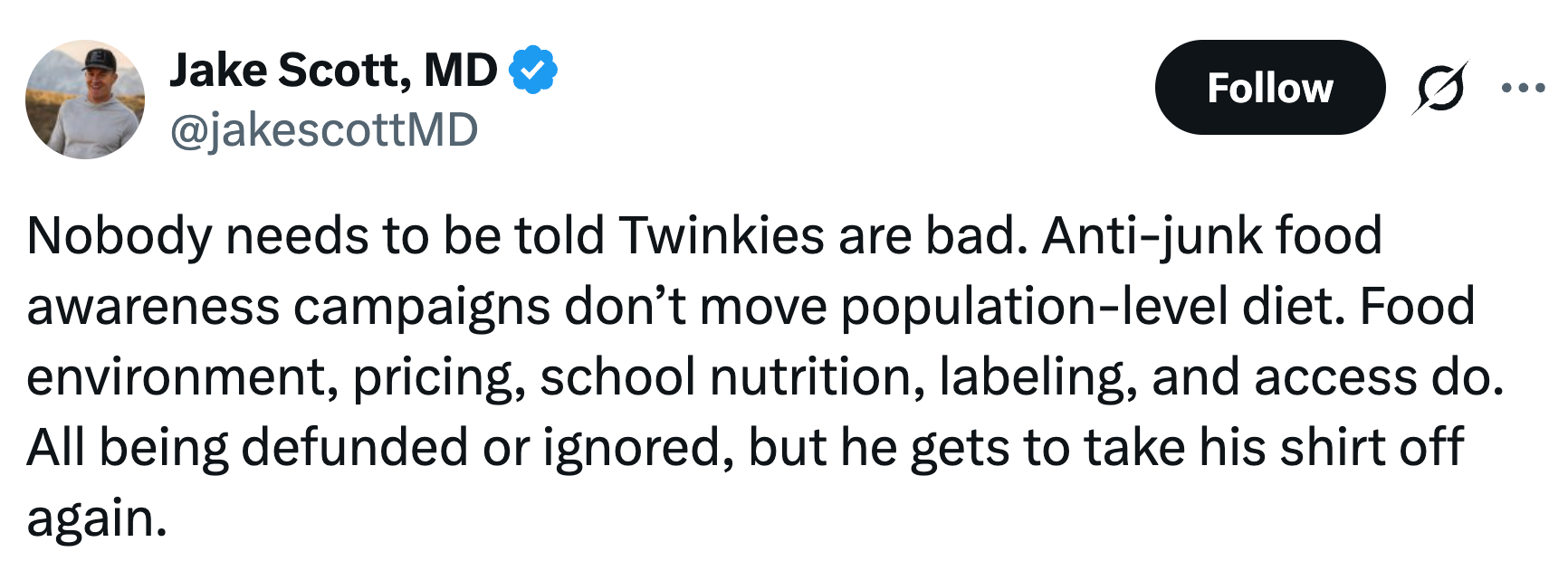 Tweet av Jake Scott diskuterer ineffektiviteten til anti-junk food-kampanjer på kosthold, og legger vekt på faktorer som matmiljø og tilgang