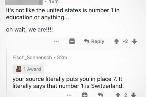 Comment speech  humorously points retired  a mistake   astir  the U.S. ranking successful  education, noting it's really  7th, with Switzerland first