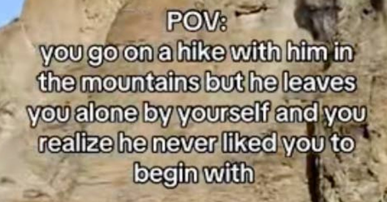 "This Happens Frequently Enough That There Is A Support Group For Survivors": This Terrifying Hiking Trend Is Leaving Women Everywhere Horrified — Here Is What Experts Say About "Alpine Divorce"