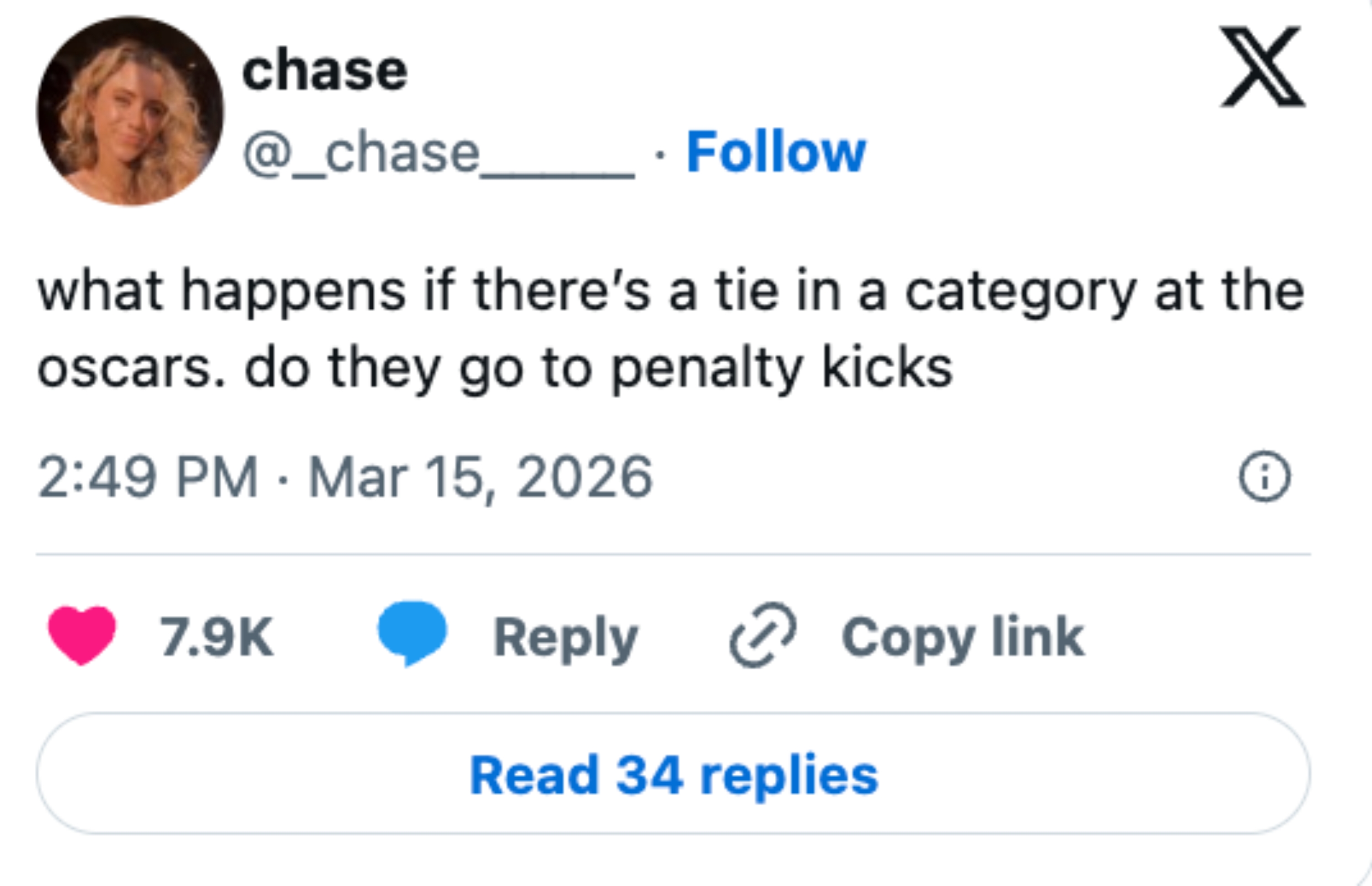 Social media post: "What happens if there’s a tie in a category at the Oscars. Do they go to penalty kicks?"