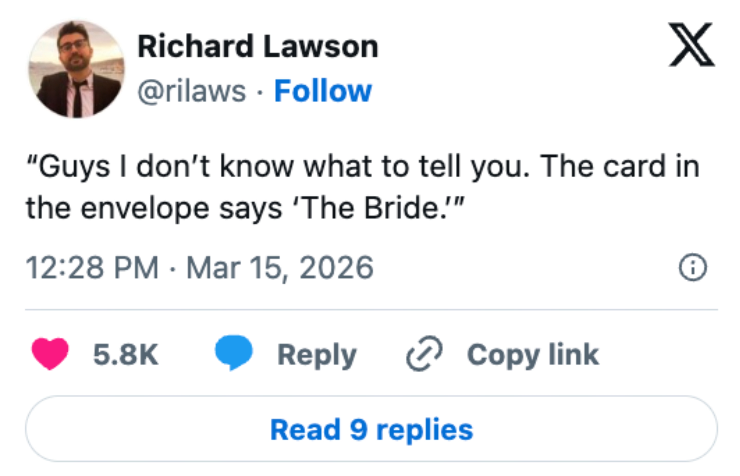 Tweet by Richard Lawson reads: “Guys I don’t know what to tell you. The card in the envelope says ‘The Bride.’”