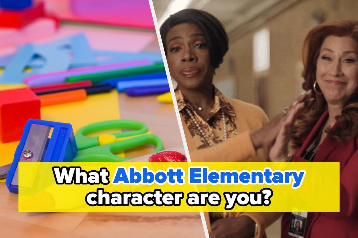 Navigate A Day In The Life Of A Public School Teacher And We'll Tell You What 'Abbott Elementary' Character You Are