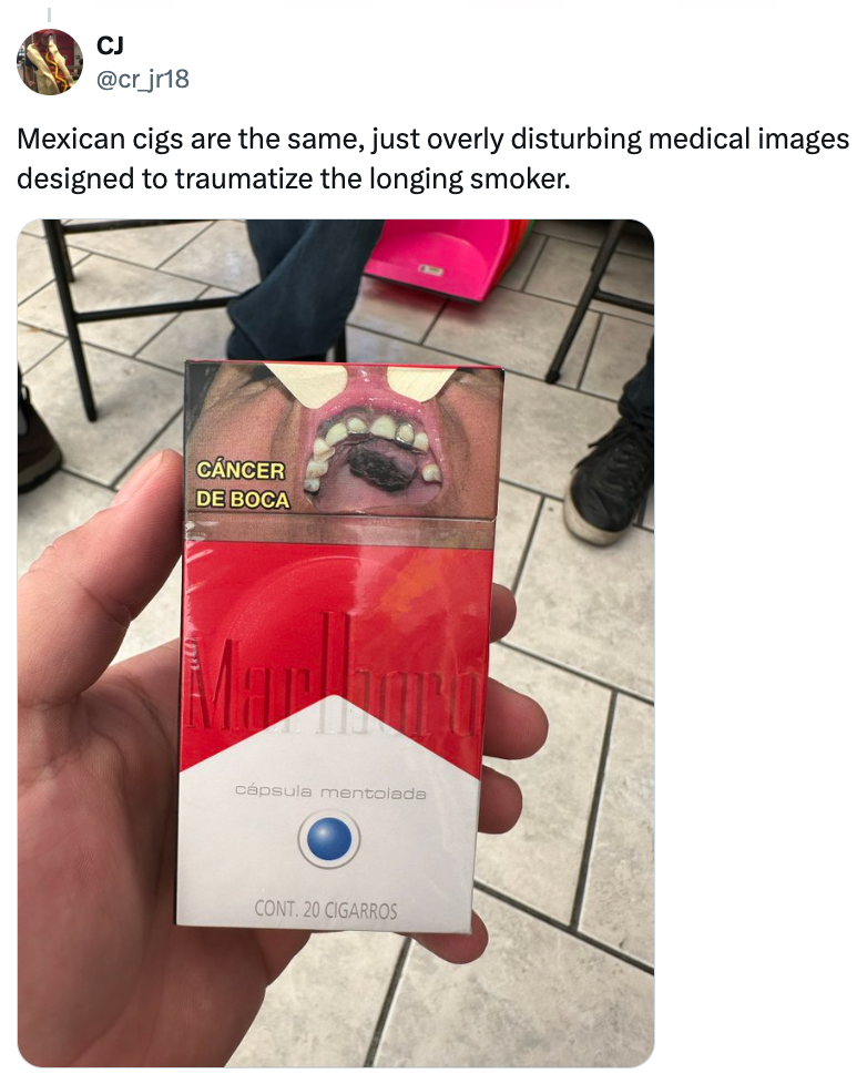 A tweet shows a manus  holding a Mexican cigaret  battalion  with a graphic informing  statement   displaying a diseased mouth