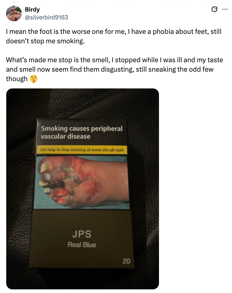 Tweet astir  quitting smoking owed  to phobia of feet and smell, with an representation  of a cigaret  battalion  informing  showing a ft  with peripheral vascular disease