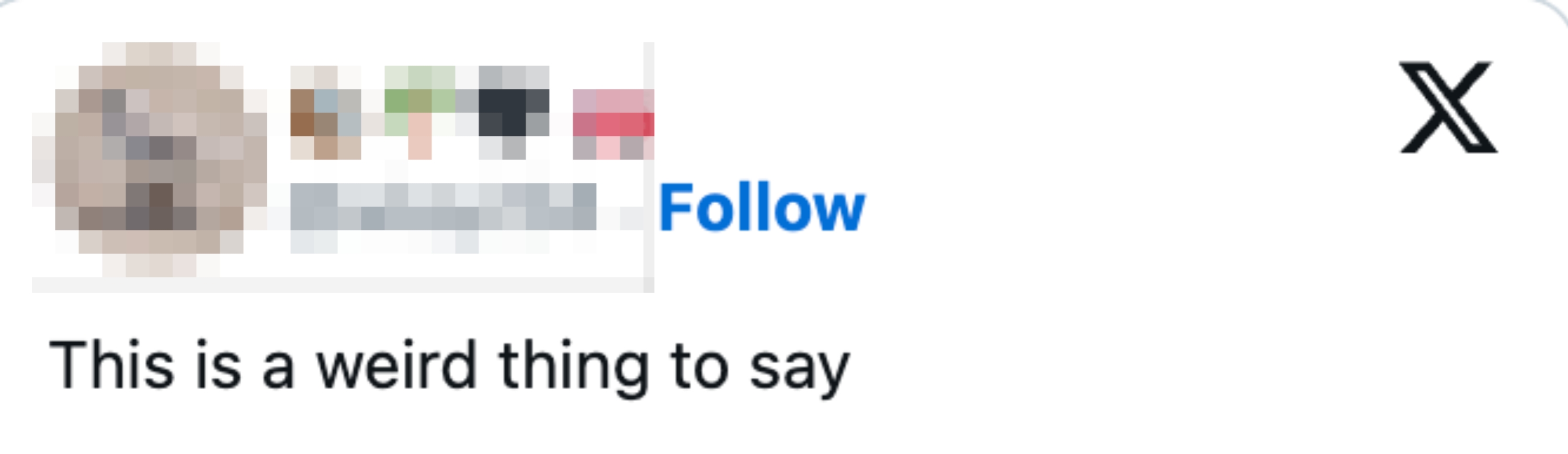  "This is simply a weird happening  to say."