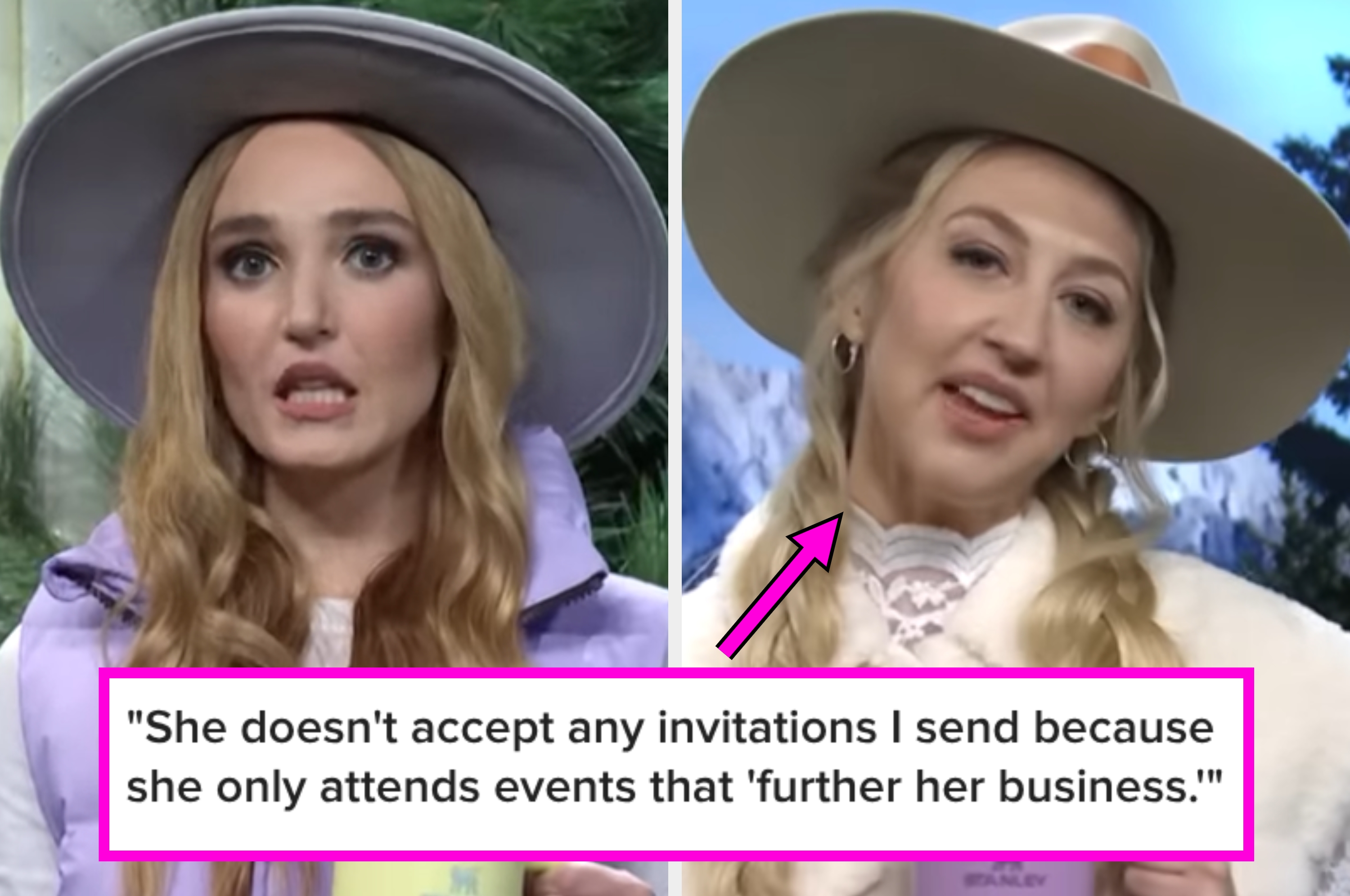 Two women in hats speak on a talk show. A pink-bordered text overlay reads, "She only attends events that 'further her business.'"
