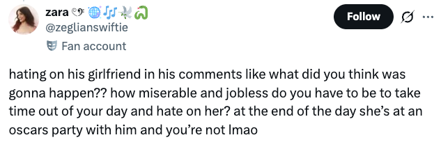 Tweet criticizing radical   for hating connected  a celebrity's girlfriend, highlighting their beingness  astatine  an Oscars enactment      and the haters' deficiency  of success