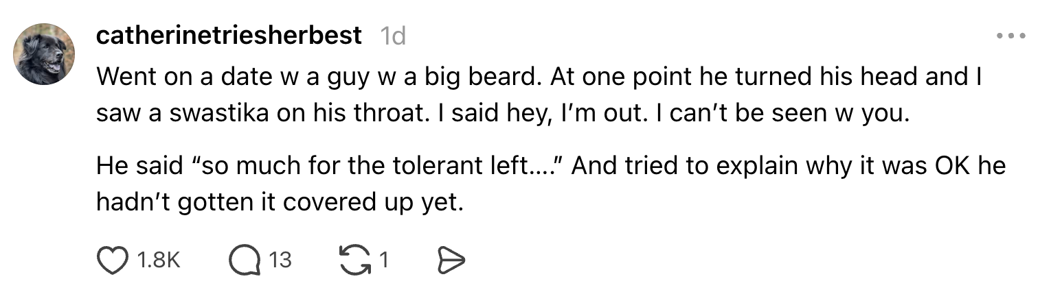 Social media post recounting a date with a man who had a swastika tattoo, leading to an immediate departure due to discomfort