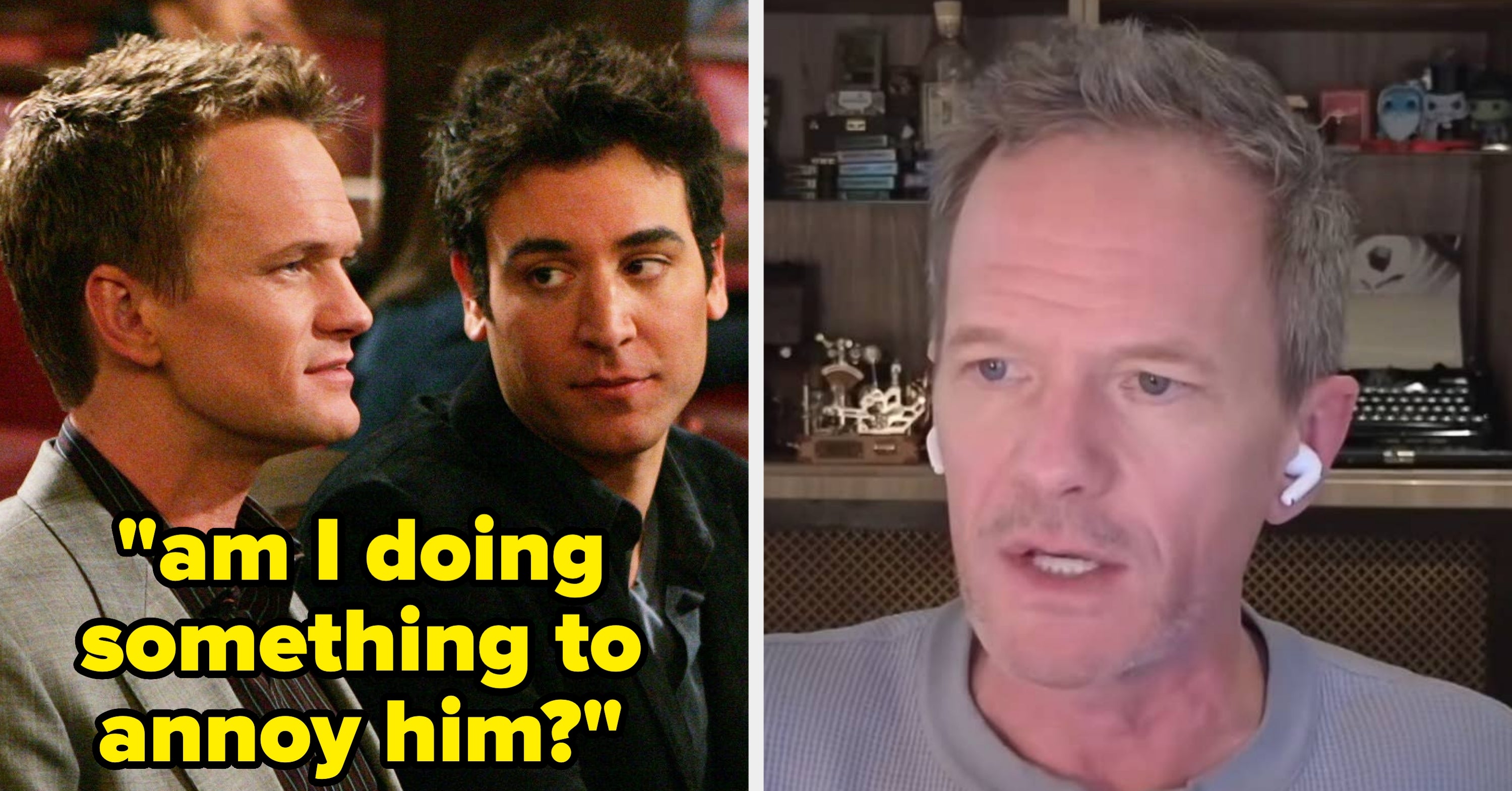 “Am I Doing Something To Annoy Him?” Neil Patrick Harris And Josh Radnor Just Had An Honest Conversation About Their Tricky Relationship While Making “How I Met Your Mother”