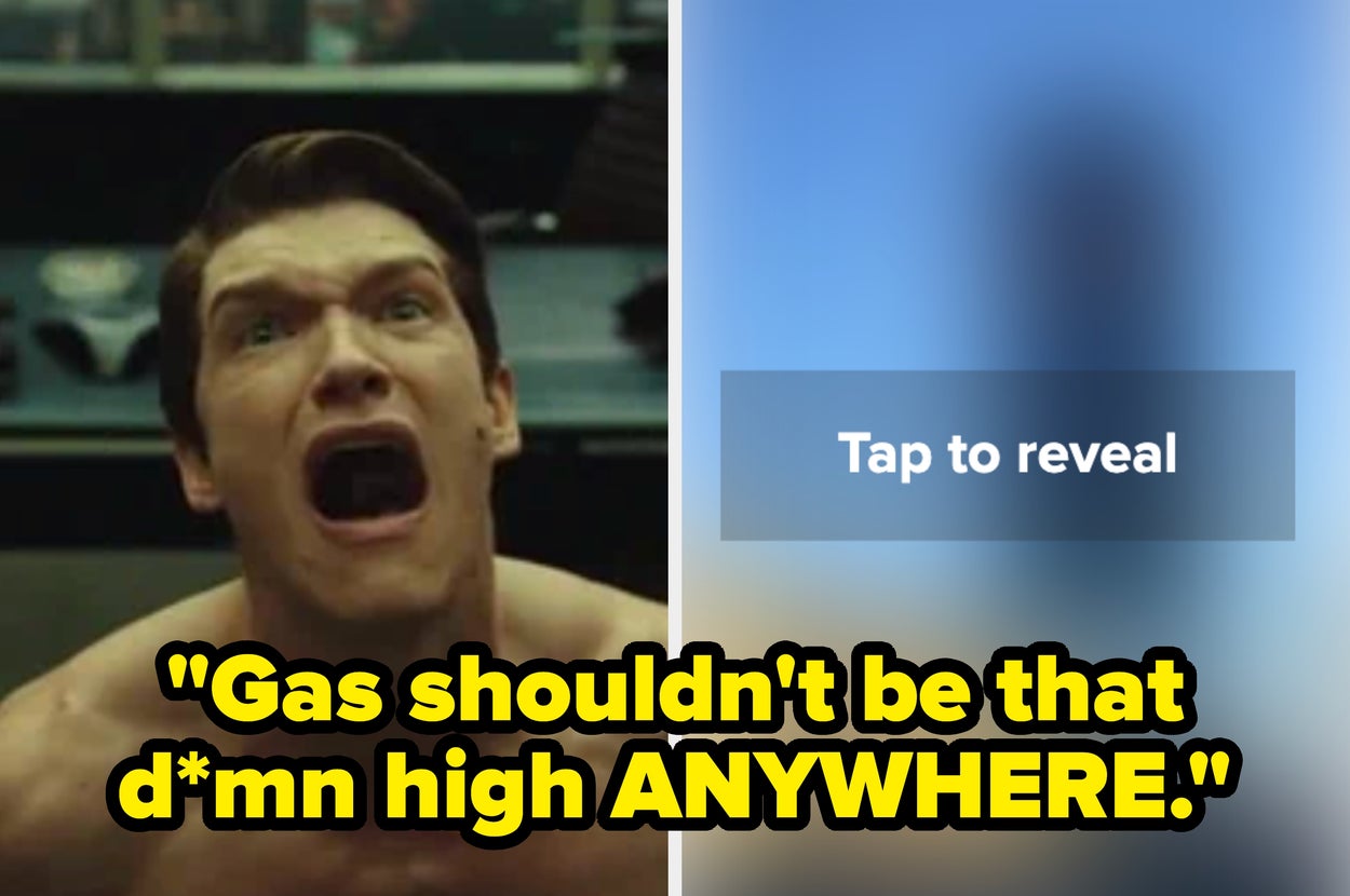 Person expressing frustration at high gas prices; text reads, "Gas shouldn't be that d*mn high ANYWHERE."
