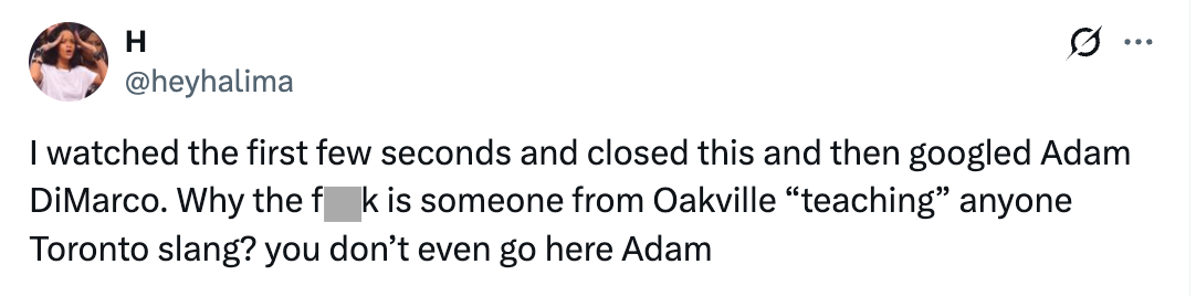 Tweet questioning wherefore Adam DiMarco is discussing Toronto slang, suggesting he's not from Toronto