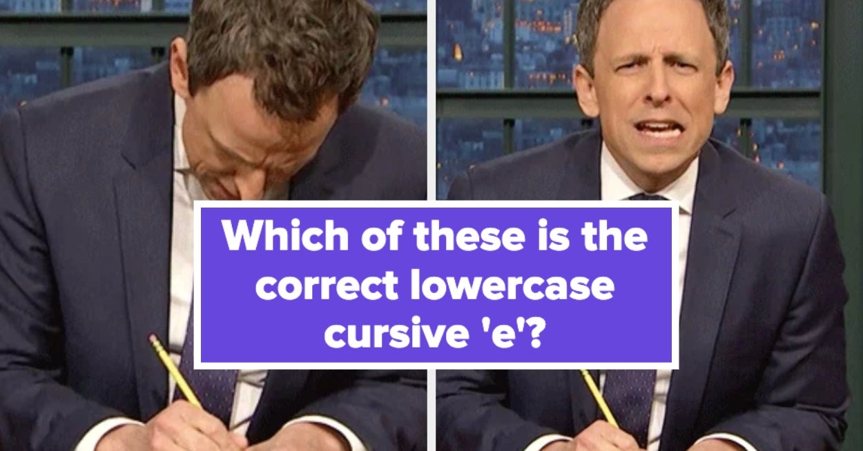 I Bet You Can't Remember How To Write Even 10 Cursive Letters