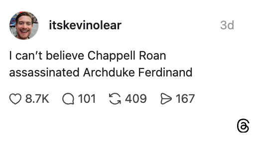 Social media post humorously claims Chappell Roan assassinated Archduke Ferdinand, with reactions below