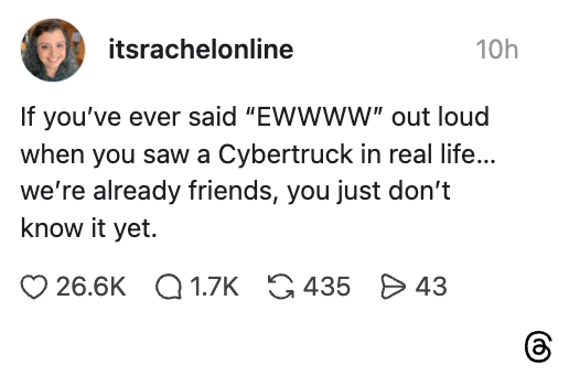 Text post stating mutual feelings on seeing a Cybertruck; expresses potential friendship over shared reactions