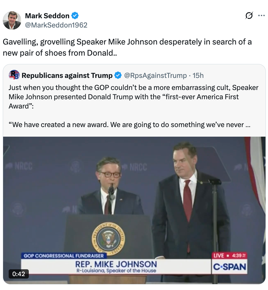 Tweet by Mark Seddon mentioning Speaker Mike Johnson searching for shoes from Donald Trump; includes different tweet astir an award