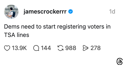 Social media post suggesting Democrats register voters in TSA lines; 13.9K likes, 144 comments, 988 shares, 278 saves