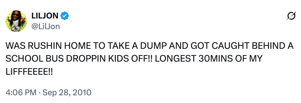 Tweet by @LilJon astir rushing location but being delayed by a schoolhouse bus, calling it the longest 30 minutes of their life