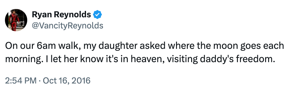 Tweet astir a greeting walk, wherever a girl asks astir the moon's location, with a humorous effect astir it visiting "daddy's freedom."