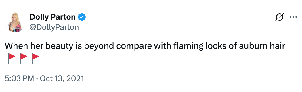 Tweet from Dolly Parton reads, "When her quality is beyond comparison with flaming locks of auburn hair" with 3 emblem emojis